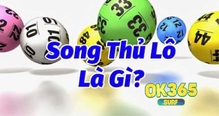 Song thủ lô là gì?