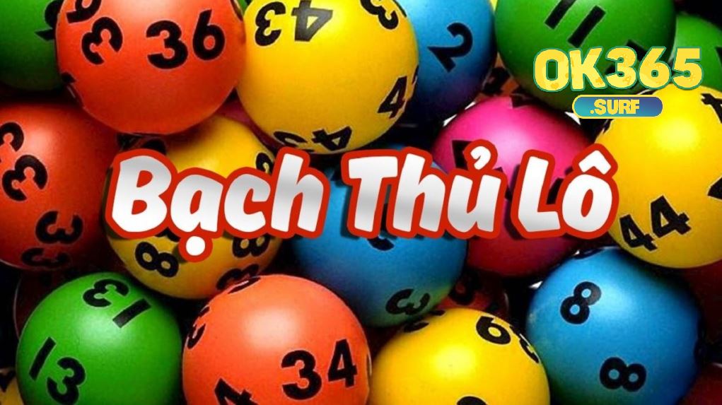 Cách chơi hiệu quả bạch thủ lô là gì?