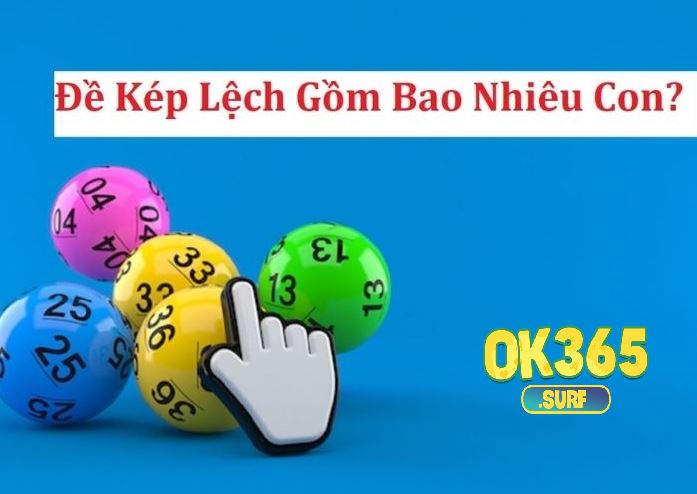 Cách bắt đề kép lệch hiệu quả từ các cao thủ