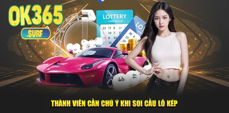 Thành viên cần chú ý khi soi cầu lô kép